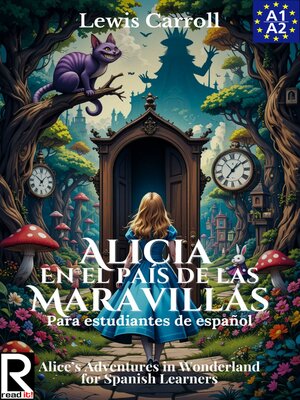 cover image of Alicia en el país de las maravillas para estudiantes de español. Nivel A1-A2. Principiantes